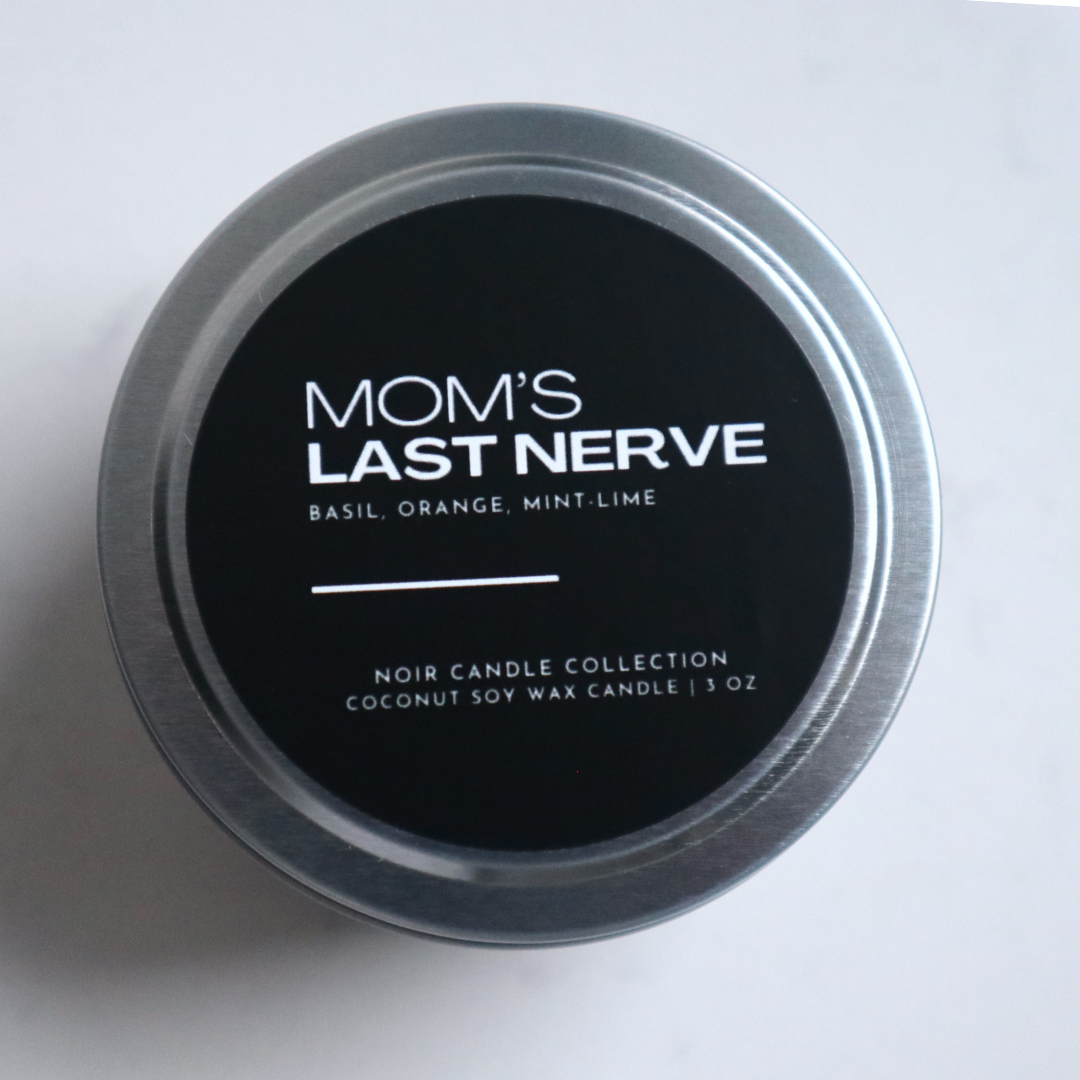 Mom's Last Nerve - Luxury Coconut Soy Candle (Leaving Soon)