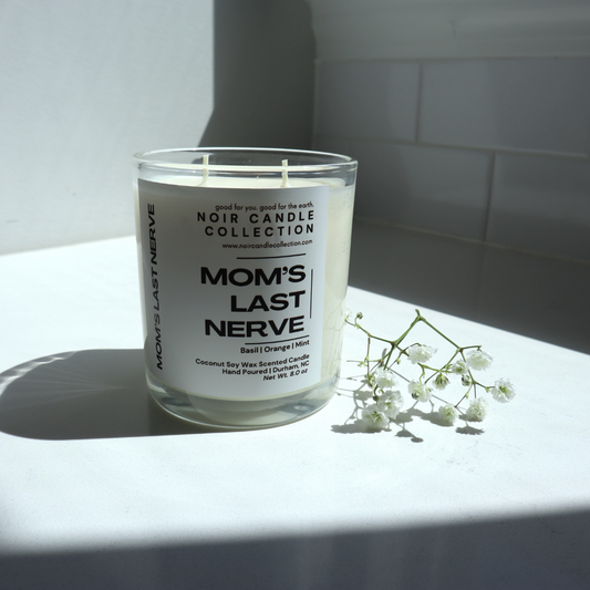 Mom's Last Nerve - Luxury Coconut Soy Candle (Available 04/17)