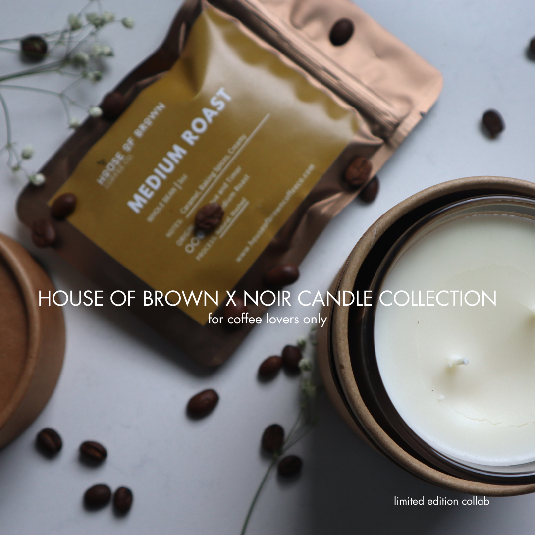Cafe Noir - Limited Edition Collab with House of Brown Coffee Co.